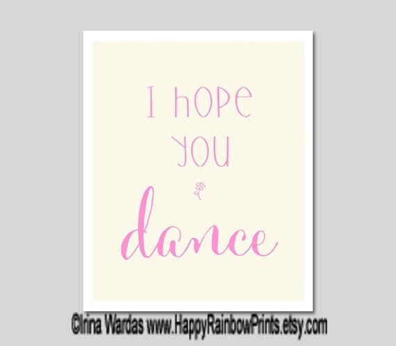 Dance printable I hope you dance inspirational quote download