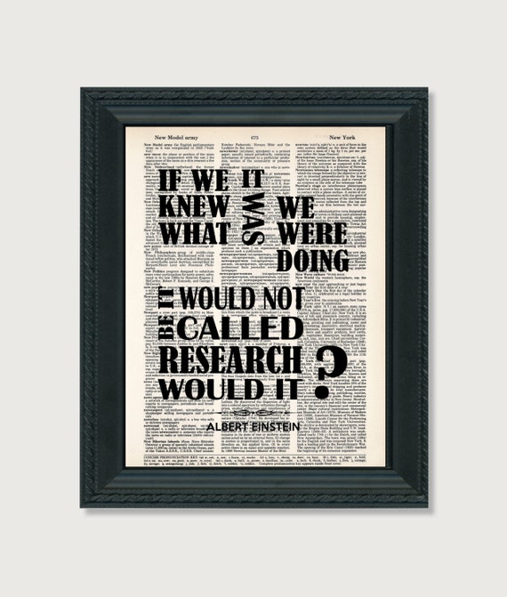 If We Knew What It Was We Were Doing It Would Not Be Called