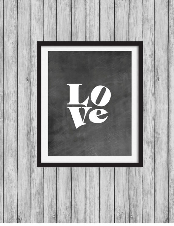 Love Print Chalkboard Love Sign DIY Printable File