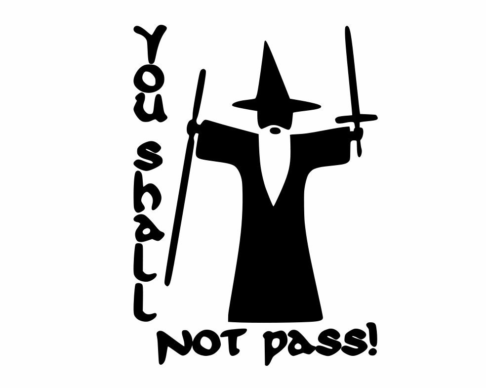 Gandalf Lord of the Rings you shall not pass vinyl decal