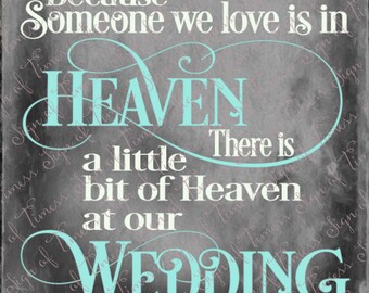 Wedding Cut File, Because Someone We Love is in Heaven, Heaven at our Wedding, SVG, PNG, dfx, Wedding Sign, Cut File, Cricut, Silhouette