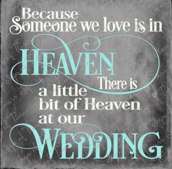 because-someone-we-love-is-in-heaven-wedding-free-printable-printable