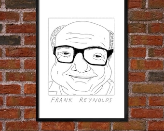 Badly Drawn Frank Reynolds - It's Always Sunny in Philadelphia - Poster - *** BUY 4, GET A 5th FREE***