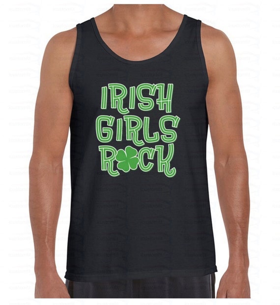 Irish Girls Rock Tank Top St Patricks Day Tank Top Drinking