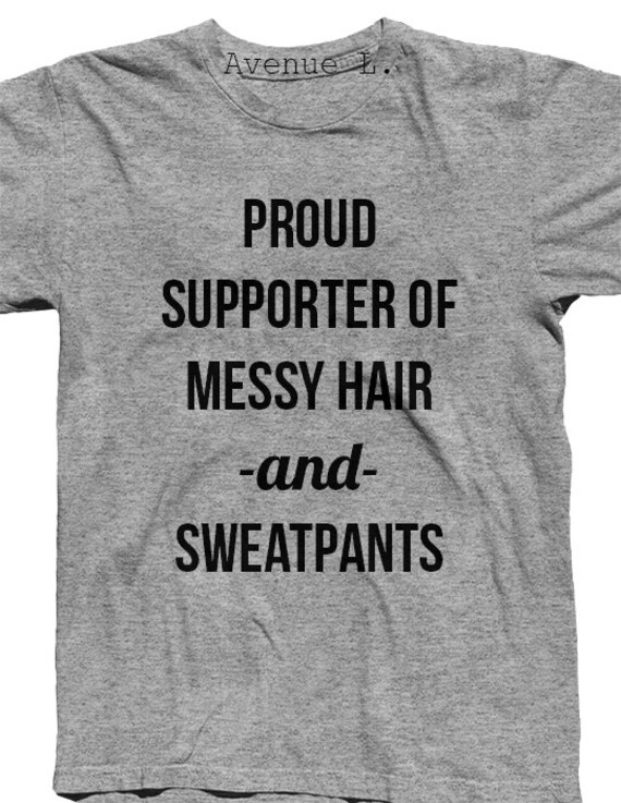 Proud supporter of messy hair and sweatpants lazy by TheAvenueL