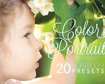 Color Portraits Lightroom Presets - 20 Portrait Presets - Adobe Lightroom Presets for 4, 5, 6 and CC - Wedding Lightroom Presets