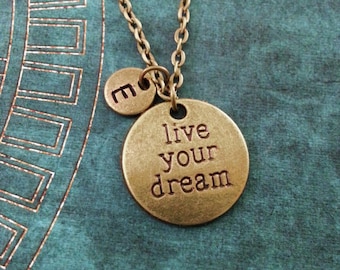 Live Your Dream Necklace, Bronze Follow Your Dreams Necklace, Inspirational Necklace, Bridesmaid Necklace, Brass Necklace, Engraved Necklace