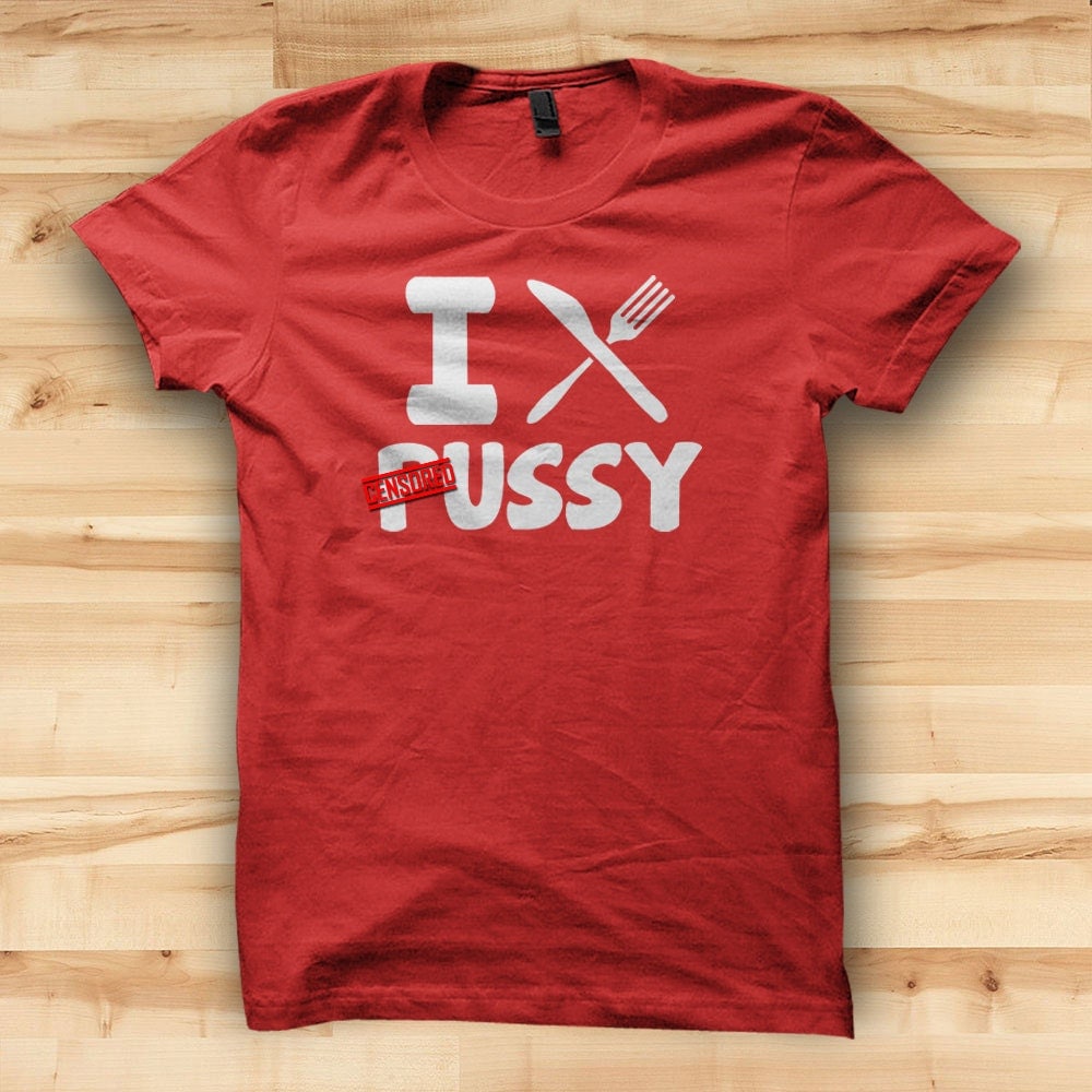 Eat Pussy // Mens T Shirt // Funny T Shirt by TeeTotalClothing