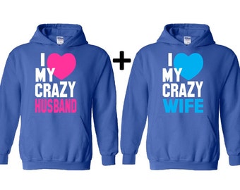 I Love My Crazy Husband Wife Couple Hoodies Valentines Day Gift for Her ...