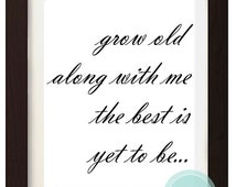 Popular items for grow old along on Etsy