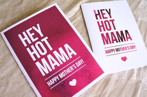 Items Similar To Cheeky Mothers Day Card Hey Hot Mama Real Pink