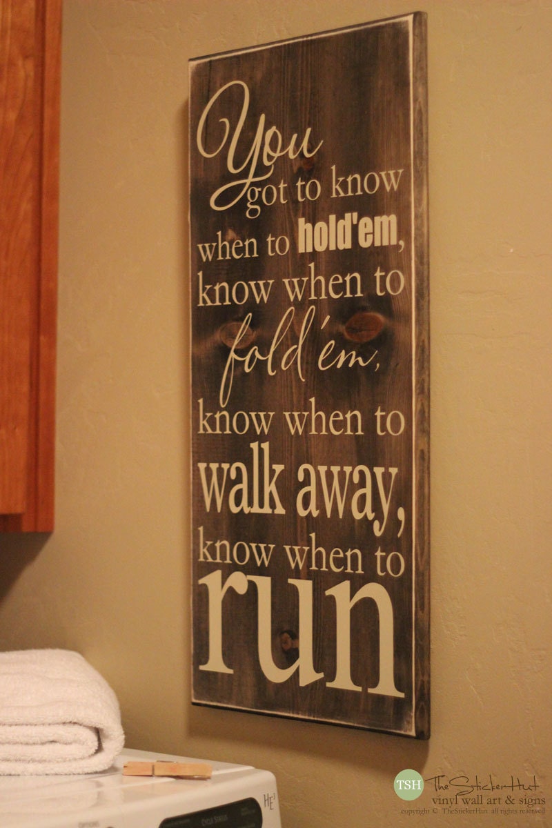 You Got to Know When to Hold'em Laundry Room Quote