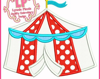 CIRCUS TENT Applique 4x4 5x7 6x10 Machine Embroidery Design Instant