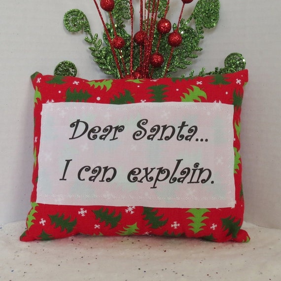 Christmas dear santa i can explain pillow 