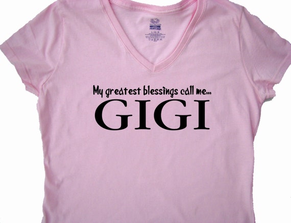 my greatest blessings call me gigi