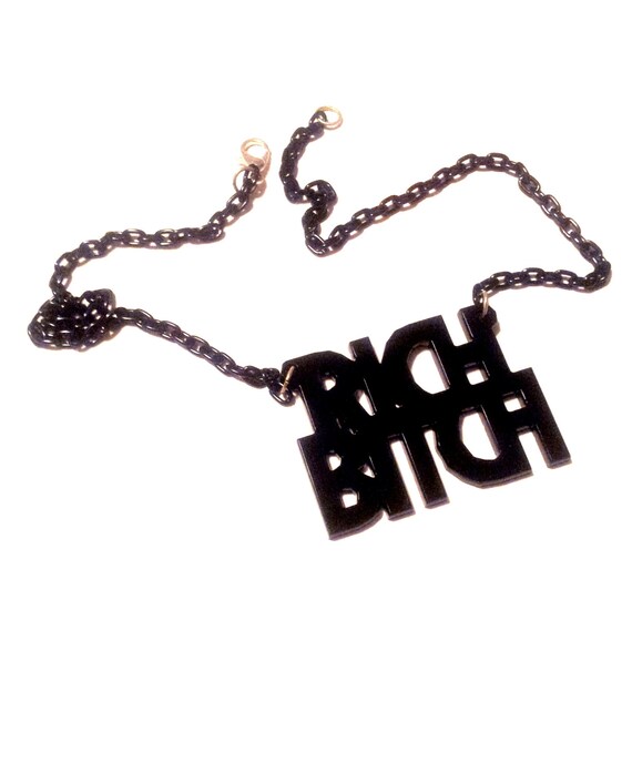 Black RICH BITCH Name Plate Acrylic Necklace with by BONESCOUTURE