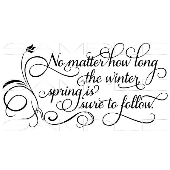 Download Winter and Spring Inspirational Quote SVG cut file for