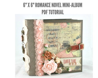 6"x6" Romance Novel Scrapbook Mini-Album PDF Tutorial