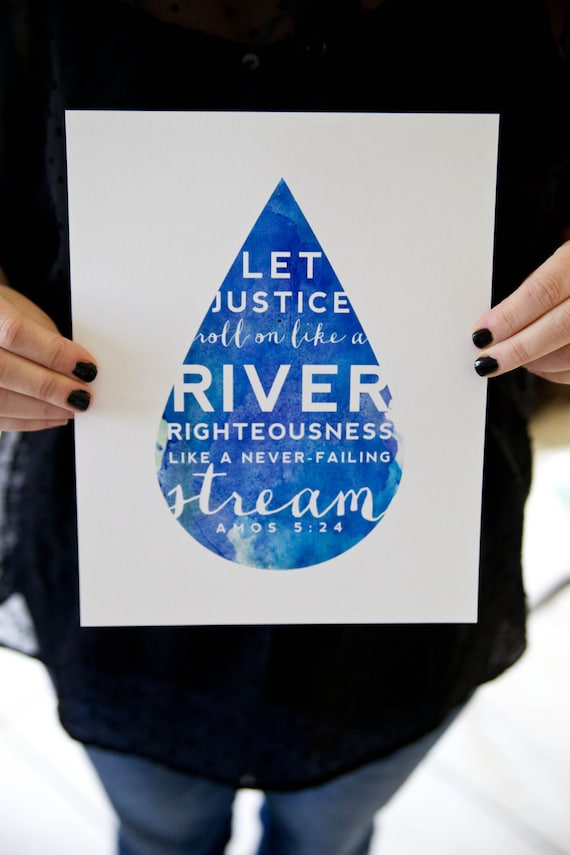Let Justice Roll Like a River // Scripture Bible Verse Print for Wall // AMOS