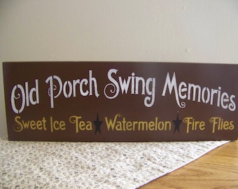 Primitive Porch Swing Memories Wooden Sign