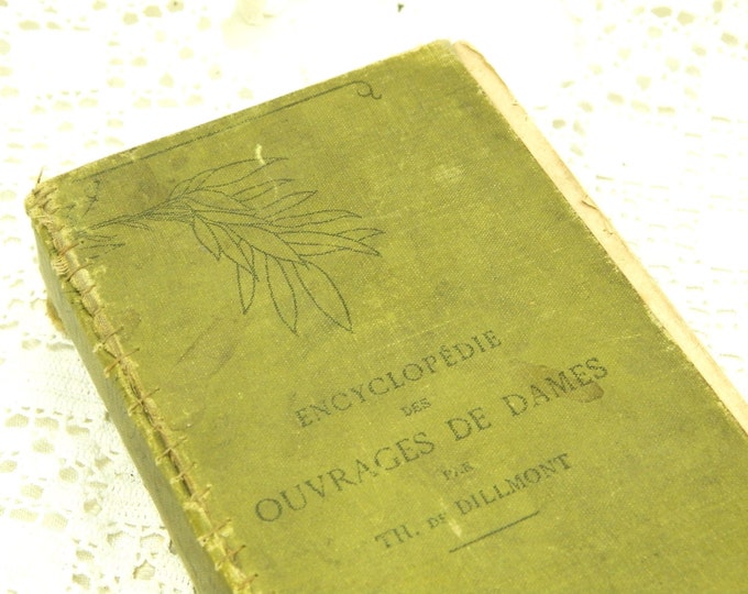 Antique French Sewing Crafts Book Embroidery Needle Work Tapestry, Knitting, Crochet, Macramé, Lace Making Craft Manuel, Country Decor