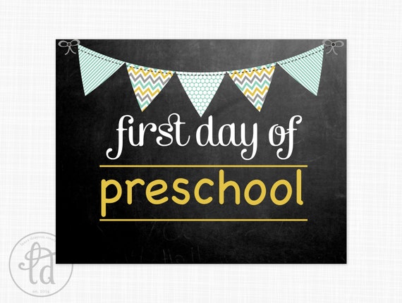 First Day of Preschool / School Signs - Personalization Option ...
