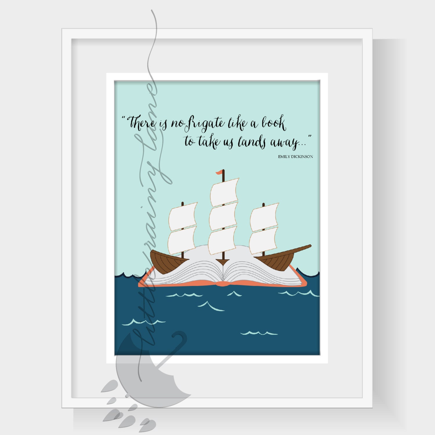 There is no Frigate like a book wall art Emily Dickinson