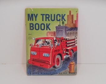 Junior Elf Book My Truck Book by Mabel Watts, George Wilde, Junior Elf Mid Century Childrens Series published by Rand McNally
