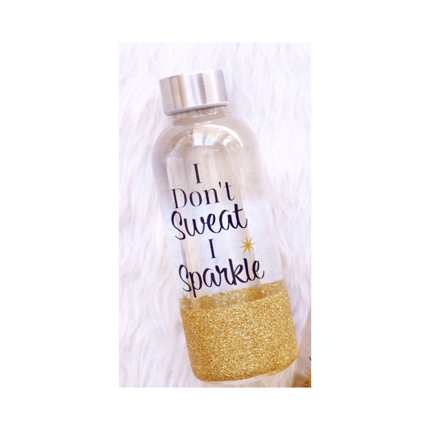I Don't Sweat I Sparkle Water Bottle // Glitter Water
