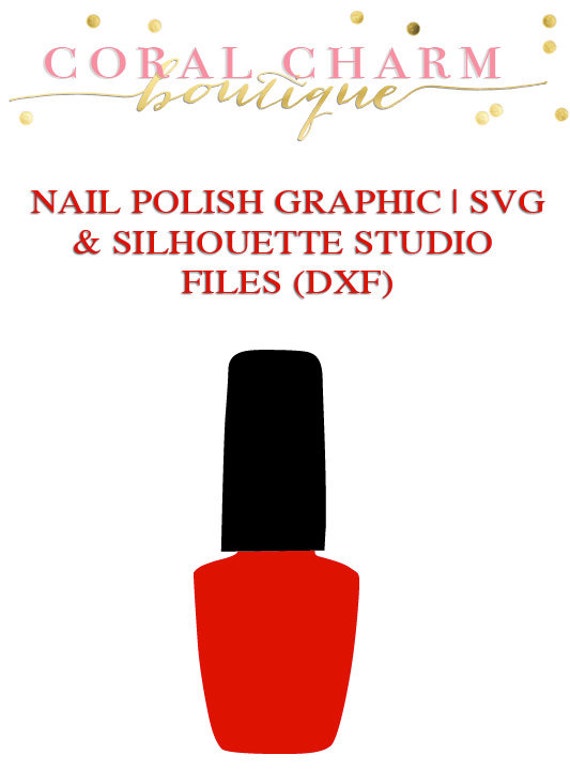 Download Nail Polish Graphic File for Cutting Machines | SVG and ...