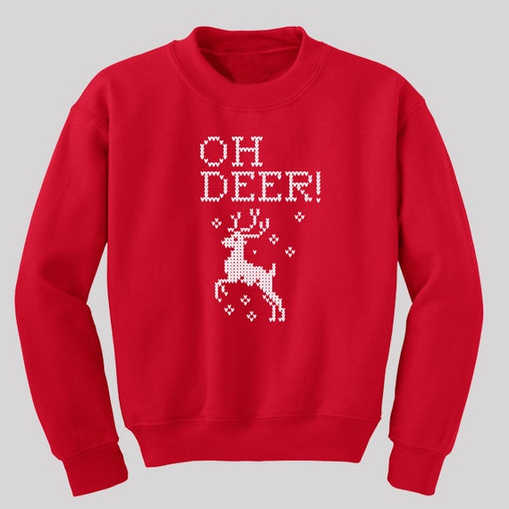 Oh Deer! Ugly Christmas Sweatshirt  - Available in s, m, l, xl and 2xl