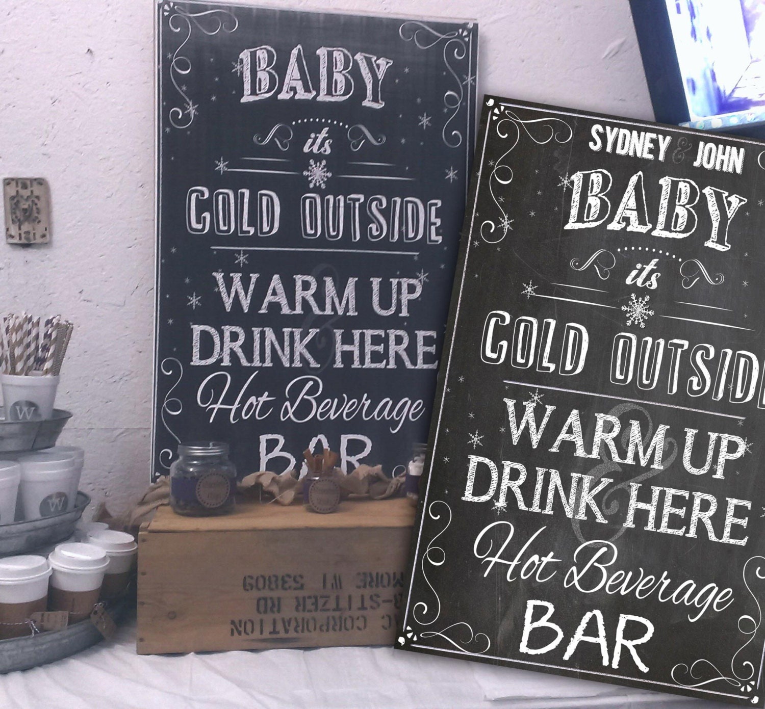 Custom Hot Beverage Bar Chalkboard sign style baby its cold