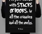 Instant download printable wall art, Dr Seuss quote, Inspirational quote, Back to school poster, â€œFill your house with stacks of books..."