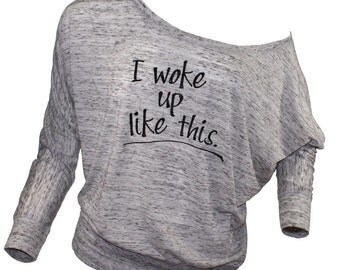 I woke up like this shirt. off the shoulder top. trendy plus size clothing. off the shoulder sweatshirt. graphic tees for women. missFITTE