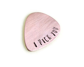 Copper Guitar Pick for Music Lover - I Pick You Guitar Pick - Stamped Guitar Pick - Ready To Ship Guitar Pick - Custom Plectrum