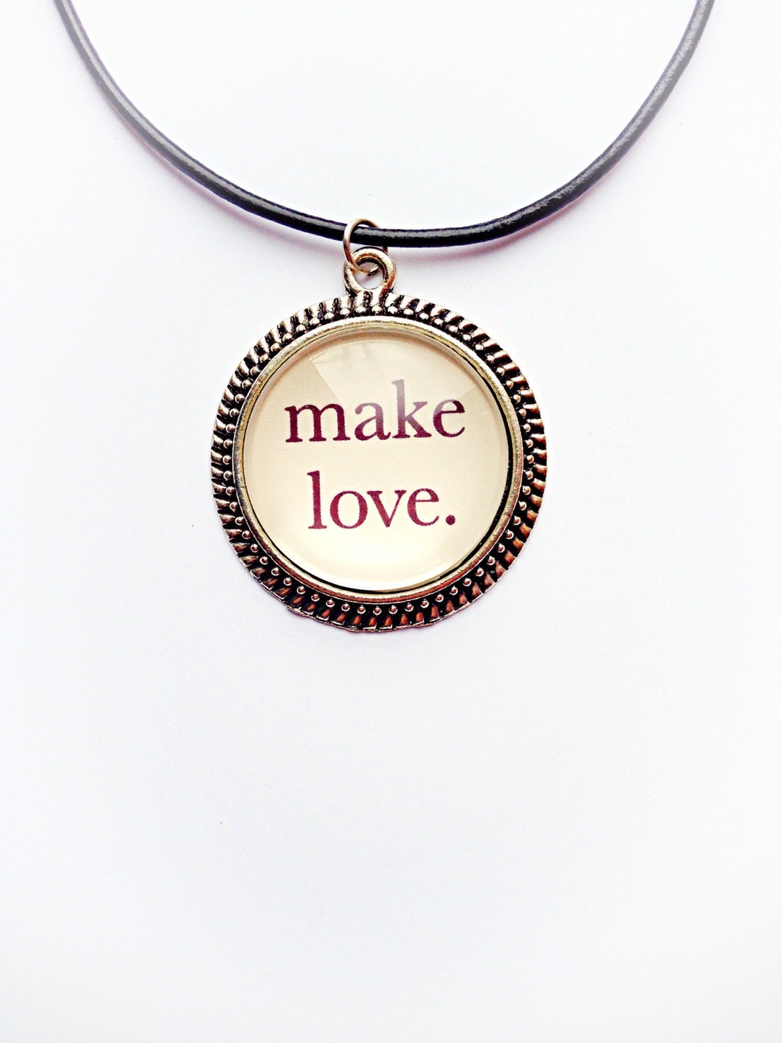 Make Love Quote Necklace
