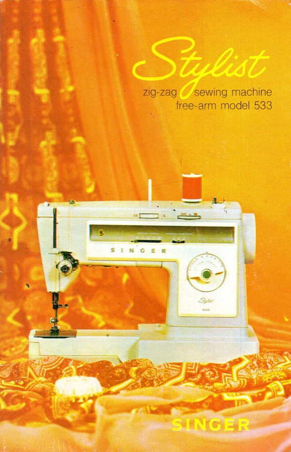 Singer STYLIST MODEL 533 Owner's Manual 1976 Sewing