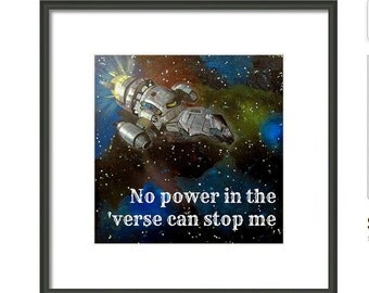 Firefly Serenity Poster No Power in the Verse Quote Print Typographic - Serenity Firefly TV Show Poster - Browncoat Geekery Art Serenity Art