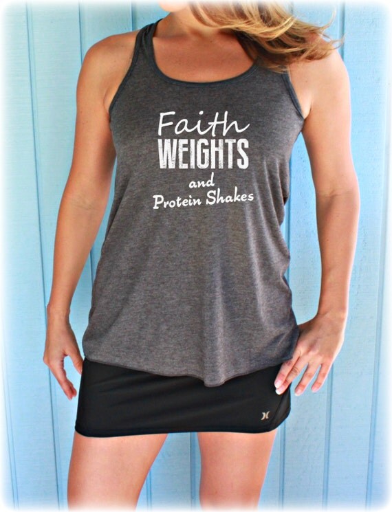 Faith Weights and Protein Shakes Motivational by