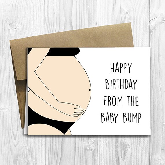 PRINTED Happy Birthday from the Baby Bump 5x7 Greeting Card