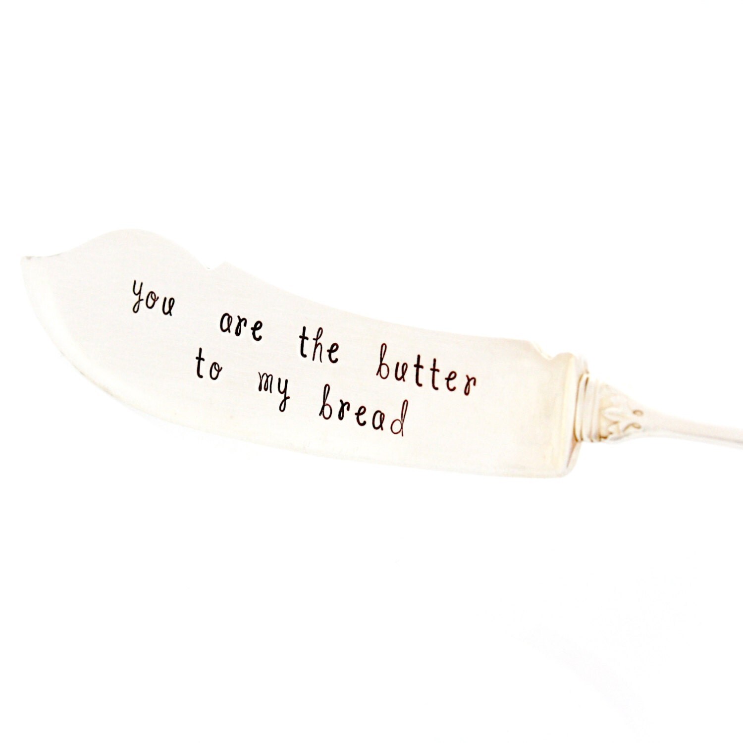 You Are the Butter To My Bread. Vintage hand stamped butter