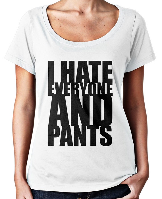 i hate everyone shirt