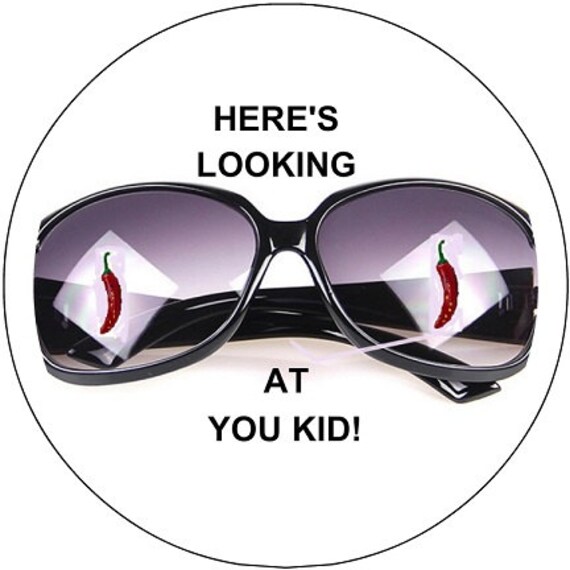Heres looking at you kid by BasilsButtons on Etsy