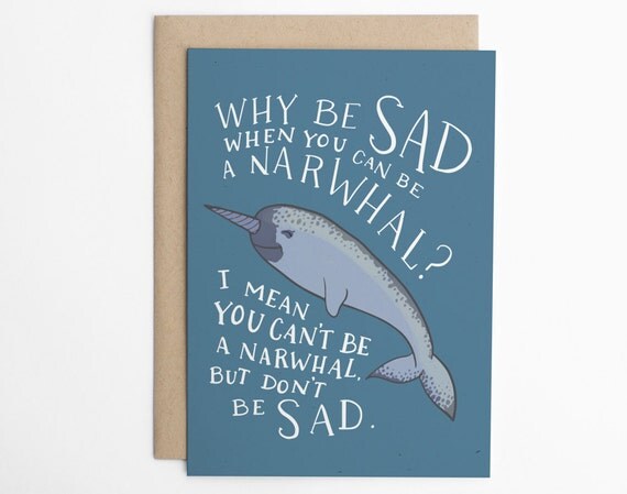 Funny Sympathy Card Narwhal Funny Sorry Card Feel Better