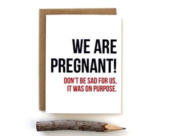 Pregnancy Announcement Card, Funny Pregnancy Announcement Card, New Baby Announcement, Having a Baby Card, We are Pregnant! On Purpose