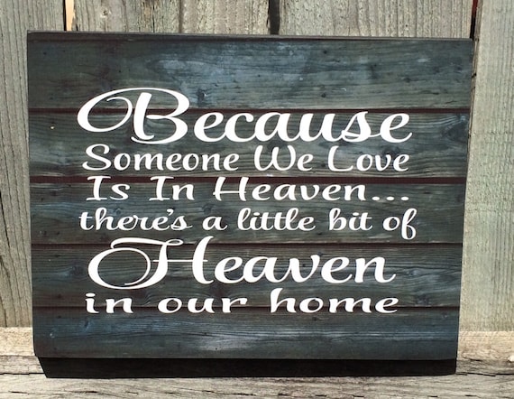 Because Someone is in Heaven Wood Sign or Canvas by HeartlandSigns