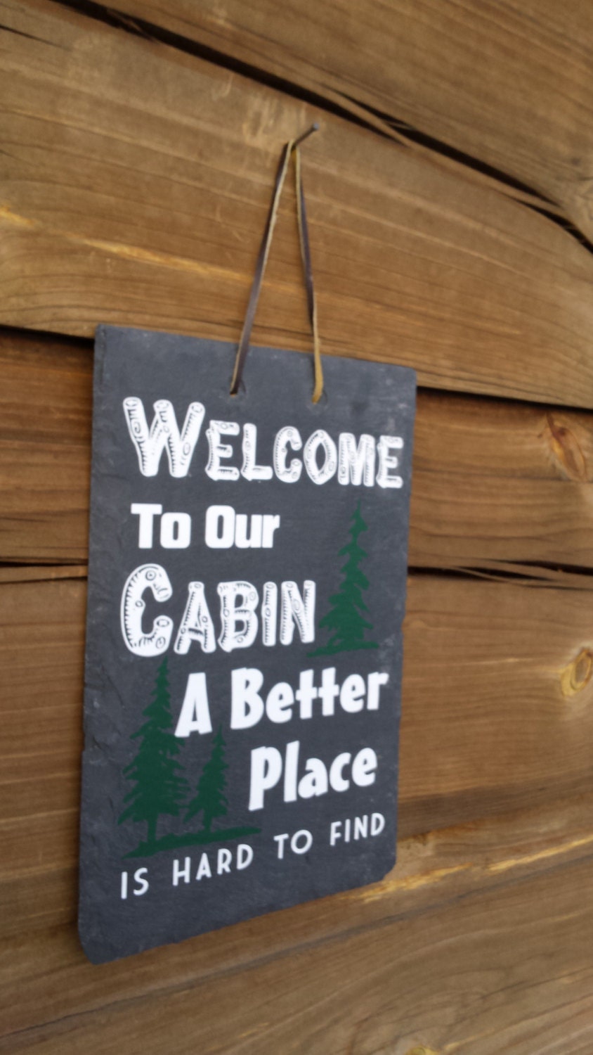 To The Cabin Cabin Decor Rustic Sign Slate Sign