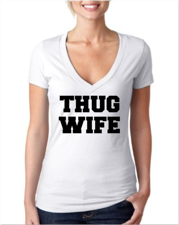 THUG WIFE womens v neck tee black white pink gold by EllieSueTees