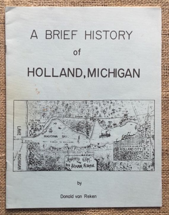 A Brief History of Holland Michigan Donald by BlackSheepEmporium