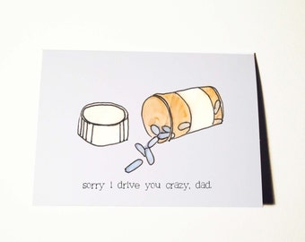 Drive Your Dad Crazy Fathers Day Card
